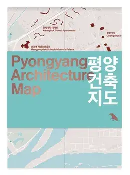 Pyongyang Architecture Map, Sheet Map/Oliver Wainwright