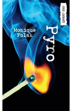 Pyro - Monique Polak
