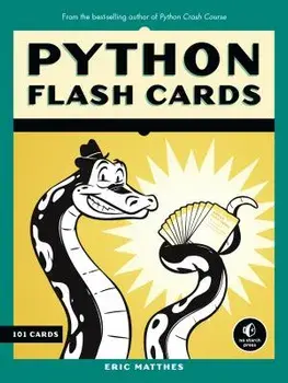 Python Flash Cards: Syntax, Concepts, and Examples, Hardcover/Eric Matthes