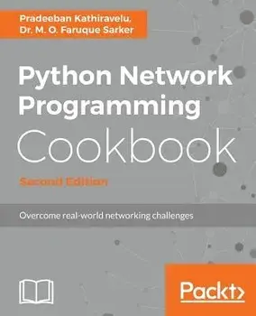 Python Network Programming Cookbook -. 2 Revised edition, Paperback/Dr. M. O. Faruque Sarker
