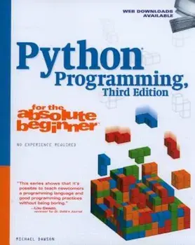 Python Programming for the Absolute Beginner, Paperback/Michael Dawson