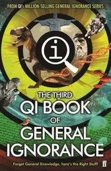 QI: The Third Book of General Ignorance, Paperback/John Lloyd