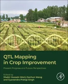 QTL Mapping in Crop Improvement. Present Progress and Future Perspectives, Paperback/***