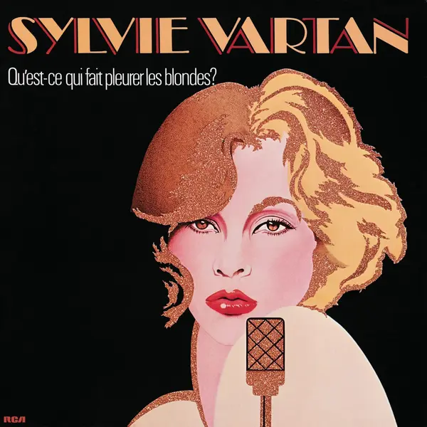 Qu'est-ce Qui Fait Pleurer Les Blondes? - Vinyl | Sylvie Vartan