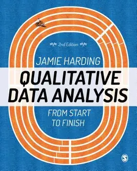 Qualitative Data Analysis: From Start to Finish, Paperback/Jamie Harding
