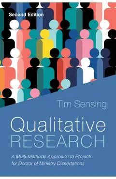 Qualitative Research, Second Edition - Tim Sensing