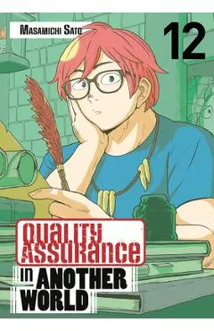 Quality Assurance in Another World 12 - Masamichi Sato