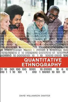 Quantitative Ethnography, Paperback/David Williamson Shaffer