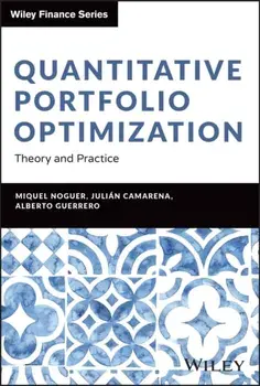 Quantitative Portfolio Optimization. Advanced Techniques and Applications, Hardback/Alberto Bueno Guerrero