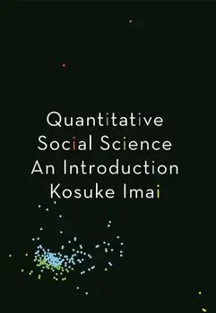 Quantitative Social Science: An Introduction, Paperback/Kosuke Imai