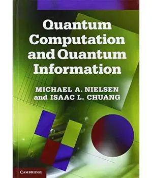 Quantum Computation and Quantum Information, Hardcover (10th Ed.)/Michael A. Nielsen