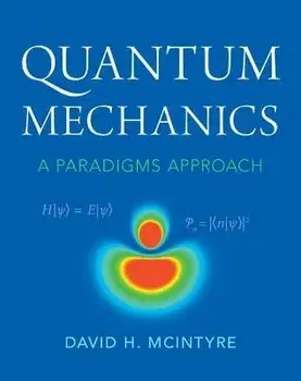 Quantum Mechanics. A Paradigms Approach, Hardback/***