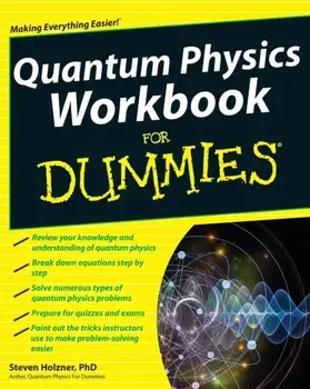 Quantum Physics Workbook For Dummies, Paperback/S Holzner