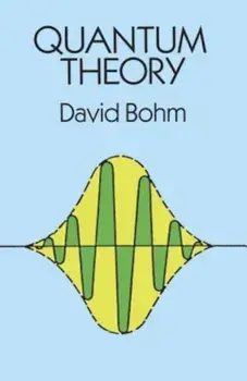 Quantum Theory, Paperback/David Bohm