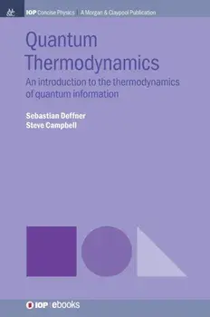 Quantum Thermodynamics: An Introduction to the Thermodynamics of Quantum Information, Hardcover/Sebastian Deffner