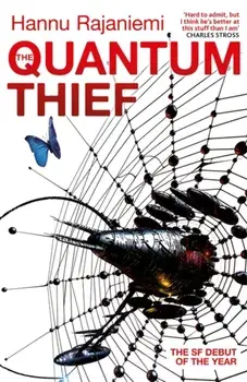 Quantum Thief, Paperback/Hannu Rajaniemi