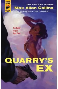 Quarry's Ex - Max Allan Collins