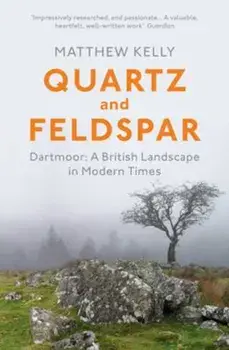 Quartz and Feldspar, Paperback/Matthew Kelly