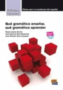 Que Gramatica Ensenar. Que Gramatica Aprender?, Paperback/***