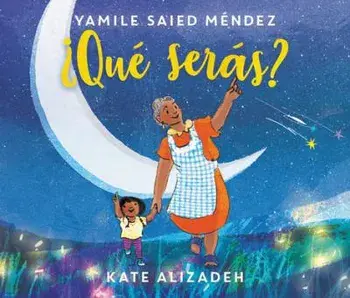 ¿Qué Serás?: What Will You Be? (Spanish Edition), Hardcover/Yamile Saied Méndez