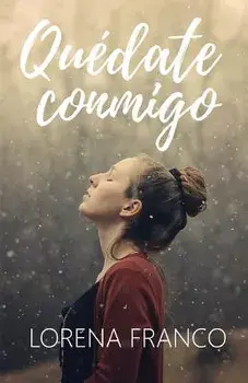 Quedate Conmigo, Paperback/Lorena Franco