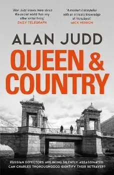 Queen & Country, Hardback/Alan Judd
