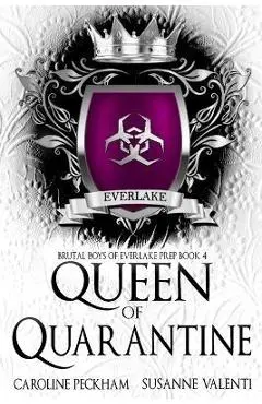 Queen of Quarantine - Caroline Peckham