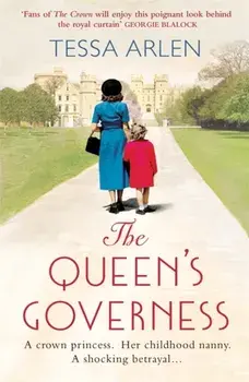 Queen's Governess, Paperback/Tessa Arlen