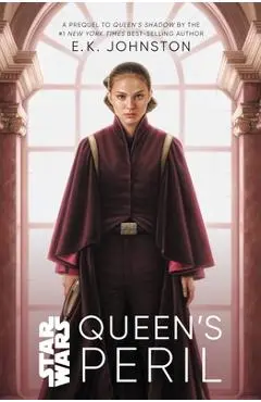 Queen's Peril - E. K. Johnston