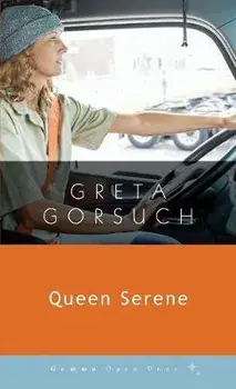 Queen Serene, Paperback/Greta Gorsuch