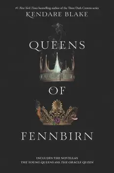 Queens of Fennbirn, Paperback/Kendare Blake