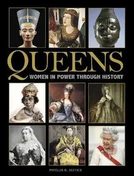 Queens. Women in Power through History, Hardback/***