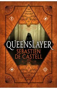 Queenslayer - Sebastien De Castell