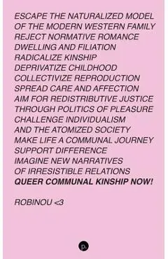 Queer Communal Kinship Now! - Robinou