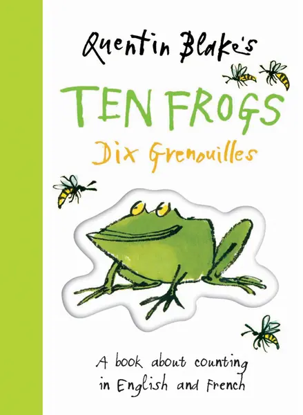 Quentin Blake's Ten Frogs | Quentin Blake