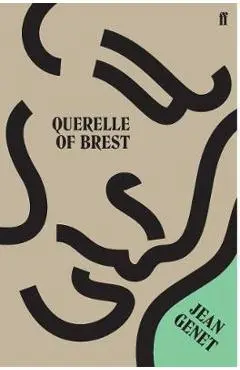Querelle of Brest - Jean Genet