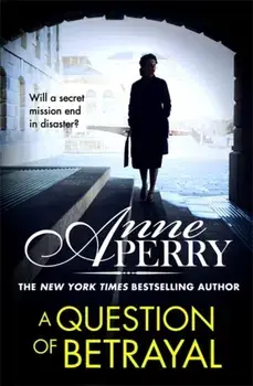 Question of Betrayal (Elena Standish Book 2), Paperback/Anne Perry