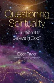 Questioning Spirituality. Is It Irrational to Believe in God?, Paperback/***