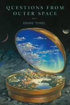 Questions from Outer Space, Paperback/Diane Thiel