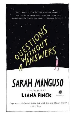 Questions Without Answers - Sarah Manguso