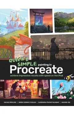 Quick & Simple Painting in Procreate: Achieve Impressive Results with Speed on the iPad - Derek Domnic D'souza
