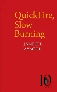 QuickFire, Slow Burning, Paperback/Janette Ayachi