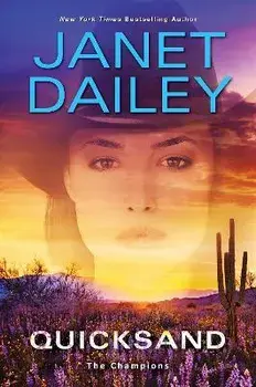 Quicksand. A Thrilling Novel of Western Romantic Suspense, Hardback/Janet Dailey