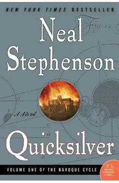 Quicksilver: Volume One of the Baroque Cycle - Neal Stephenson