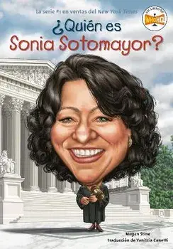 ¿Quién Es Sonia Sotomayor?, Paperback/Megan Stine