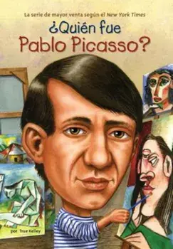 Quien Fue Pablo Picasso', Paperback/TRUE Kelley