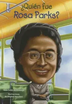 Quien Fue Rosa Parks', Paperback/Yona Zeldis McDonough