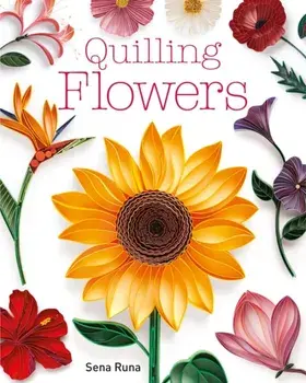 Quilling Flowers, Paperback/***