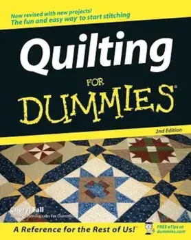 Quilting for Dummies, Paperback/Cheryl Fall