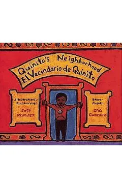 Quinito's Neighborhood: El Vecindario de Quinito - Ina Cumpiano